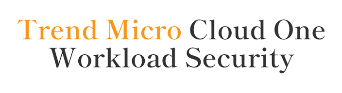 Trend Micro Cloud One Workload Security